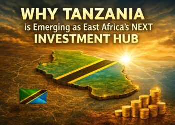 Why Tanzania is emerging as East Africa’s Next Investment Hub